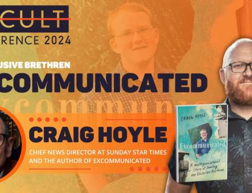 Craig Hoyle: Ex-Exclusive Brethren, Author of Excommunicated, DECULT Speaker – Interview